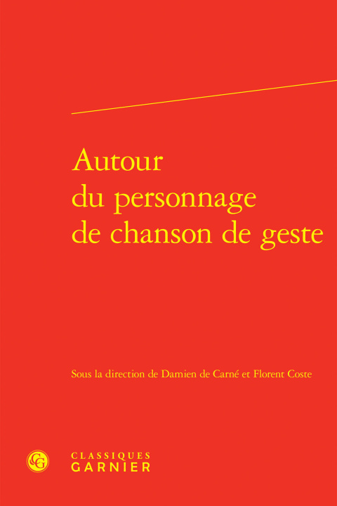 Knjiga Autour du personnage de chanson de geste 