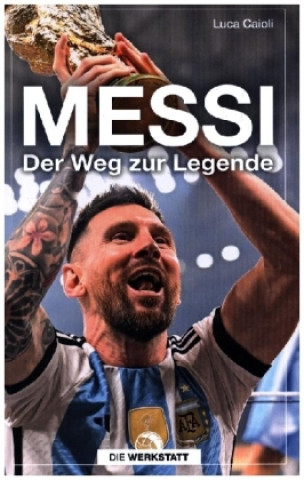 Kniha Messi Luca Caioli