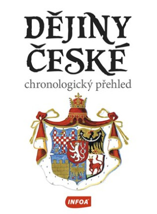Kniha Dějiny české - chronologický přehled Jaroslav Vít