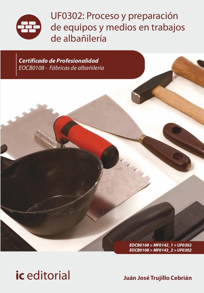 Książka PROCESO Y PREPARACION DE EQUIPOS Y MEDIOS EN TRABAJOS DE ALB TRUJILLO CEBRIAN