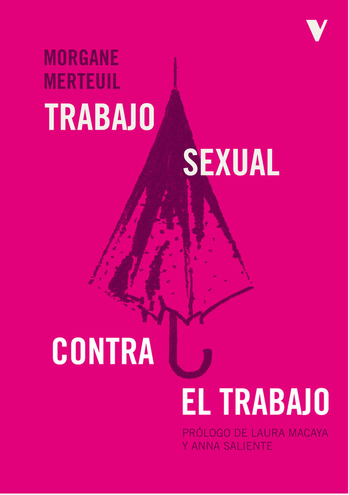 Kniha TRABAJO SEXUAL CONTRA EL TRABAJO MERTEUIL