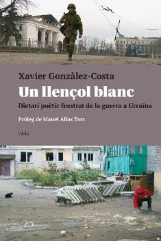 Kniha UN LLENÇOL BLANC GONZALEZ-COSTA