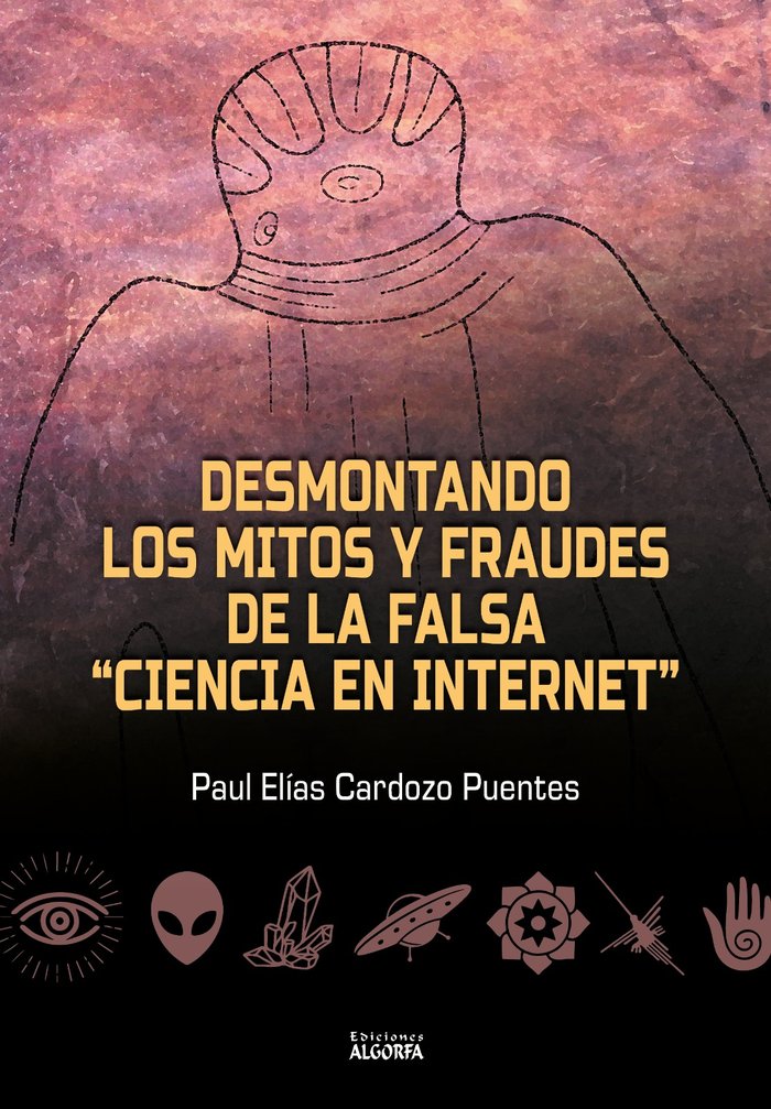 Könyv Desmintiendo mitos y fraudes Cardozo Puentes