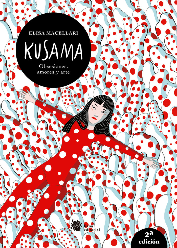 Knjiga KUSAMA OBSESIONES AMORES Y ARTE MACELLARI