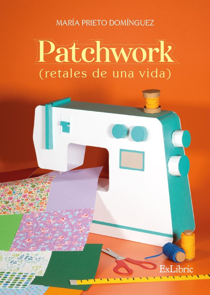 Книга PATCHWORK RETALES DE UNA VIDA MARIA PRIETO DOMINGUEZ