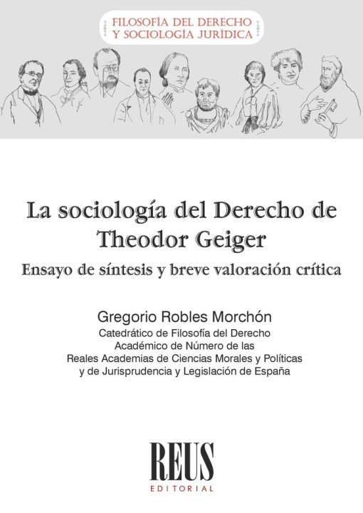 Kniha LA SOCIOLOGIA DEL DERECHO DE THEODOR GEIGER ROBLES MORCHON