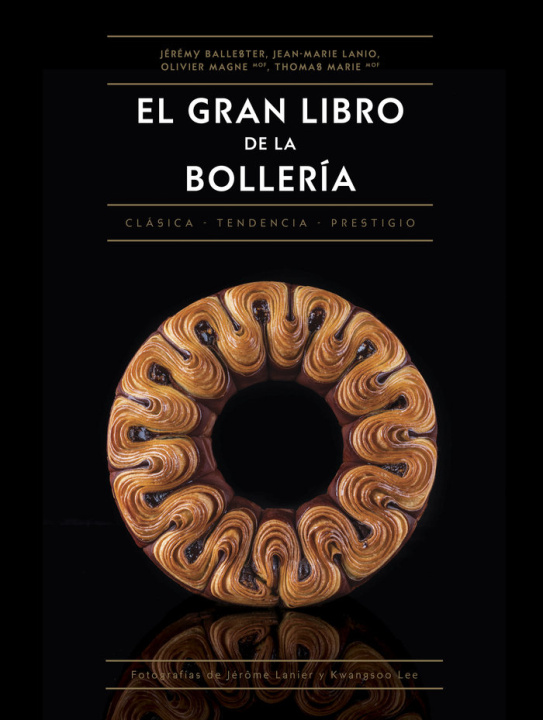 Книга EL GRAN LIBRO DE LA BOLLERIA BALLESTER