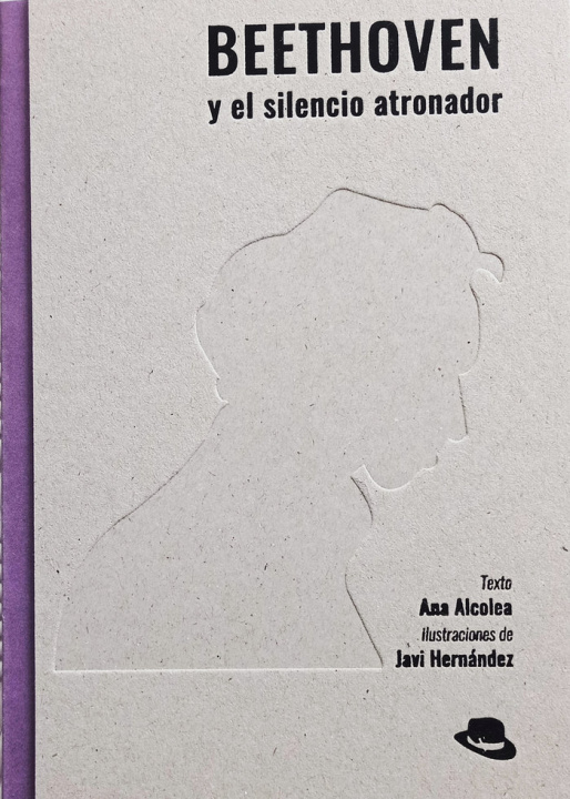 Βιβλίο Beethoven y el silencio atronador Alcolea