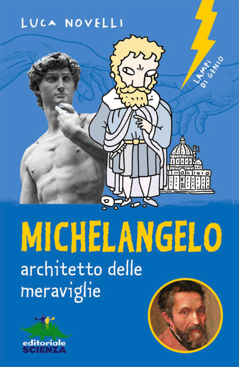 Kniha Michelangelo, architetto delle meravigiie Luca Novelli