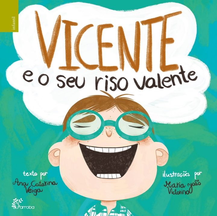 Buch VICENTE E O SEU RISO VALENTE ANA CATARINA VEIGA