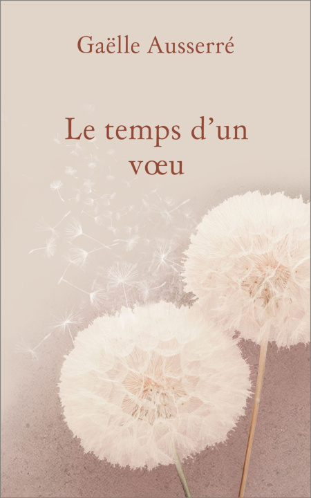 Книга Le temps d'un vœu Ausserré