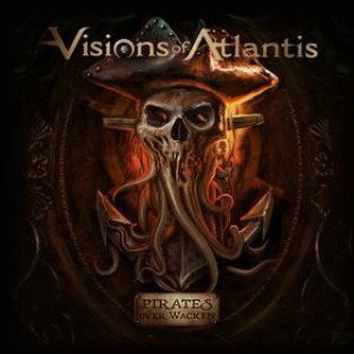 Audio Pirates Over Wacken Visions of Atlantis