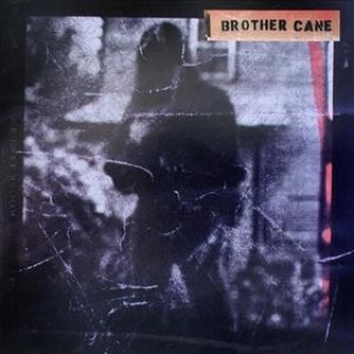 Zvok Brother Cane Brother Cane