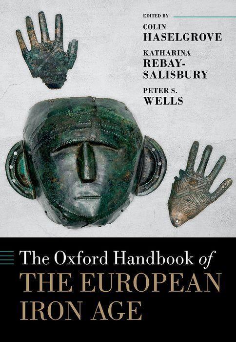 Книга The Oxford Handbook of the European Iron Age (Hardback) 