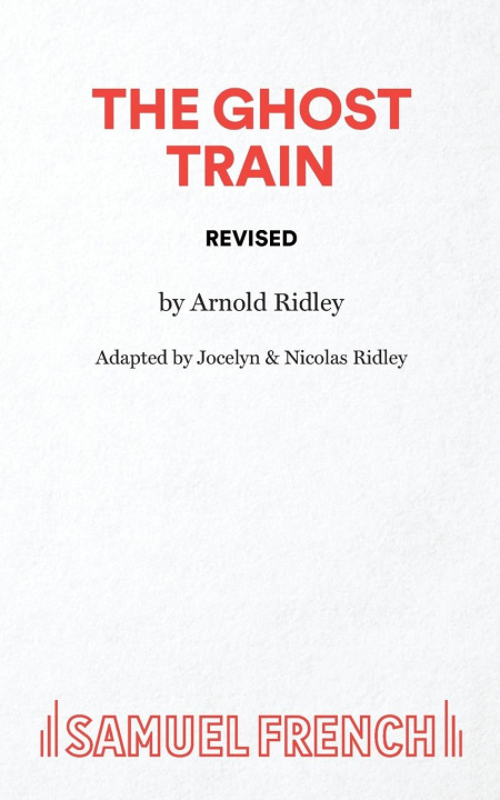 Knjiga The Ghost Train (Revised) Arnold Ridley