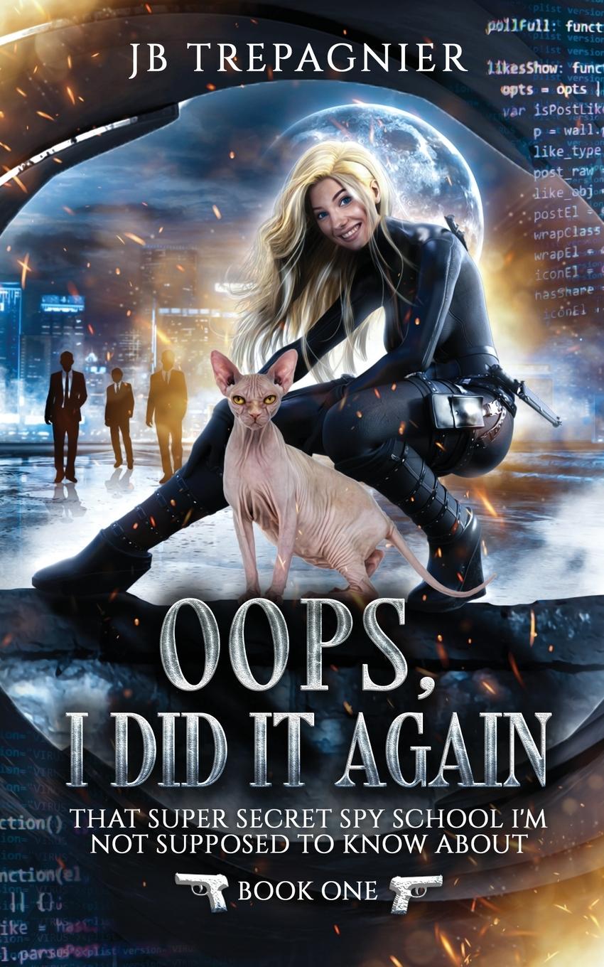 Book Oops, I Did It Again JB Trepagnier