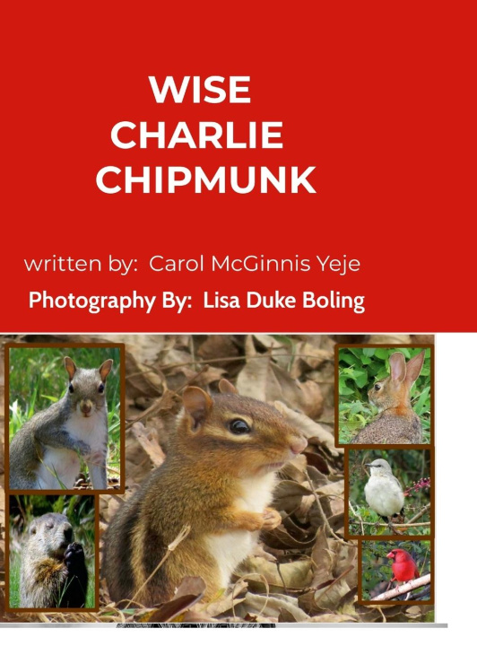 Knjiga WISE CHARLIE CHIPMUNK Carol McGinnis Yeje