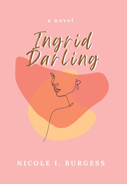 Knjiga Ingrid Darling Nicole I Burgess