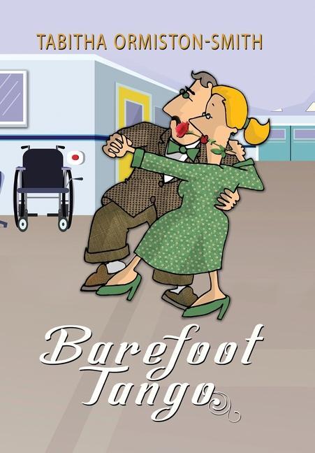 Knjiga Barefoot Tango Tabitha Ormiston-Smith