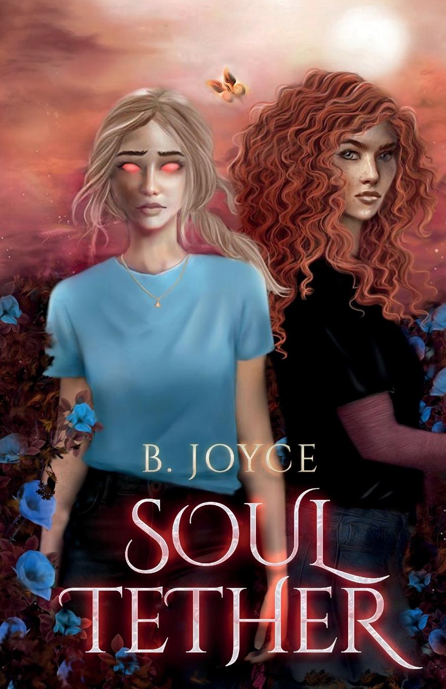 Book Soul Tether B. Joyce