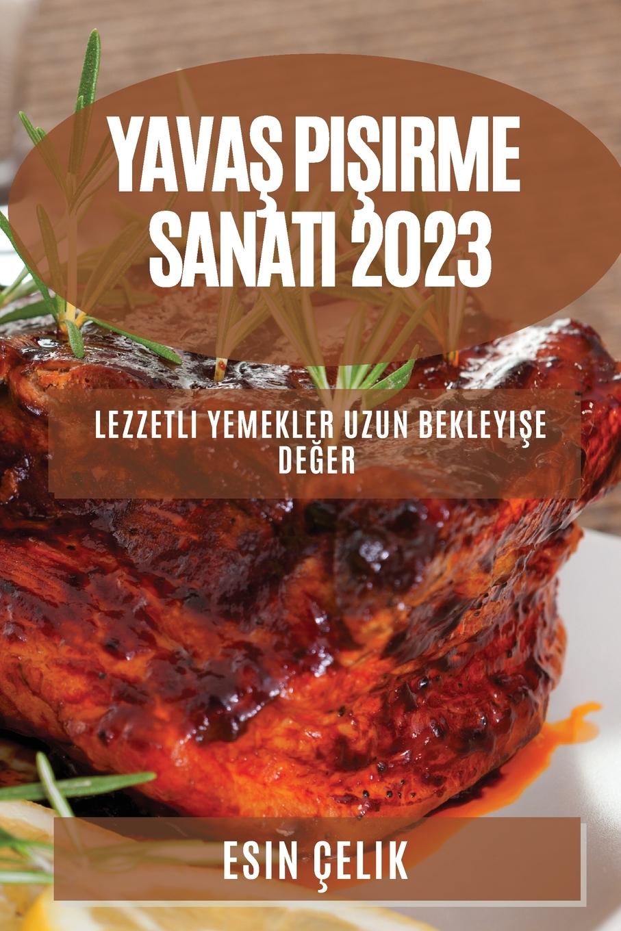 Carte Yava? Pi?irme Sanat? 2023 Esin Çelik