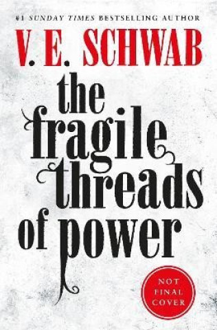 Könyv The Fragile Threads of Power Victoria Schwabová