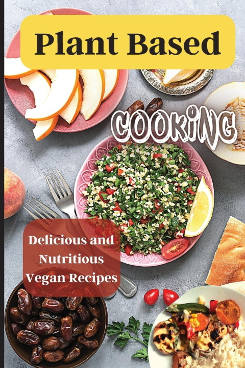 Buch Plant Based Cooking Emily Soto