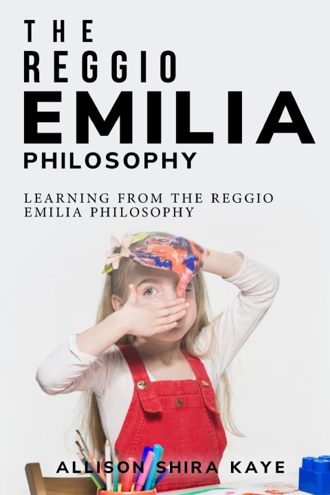 Книга Learning from the Reggio Emilia Philosophy 