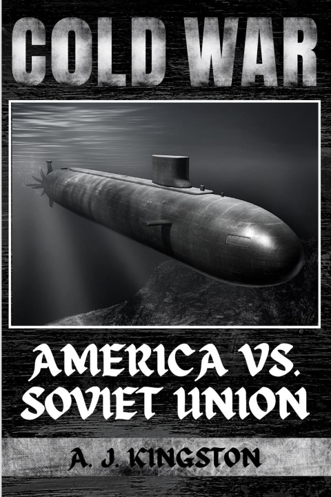 Knjiga Cold War A.J. Kingston