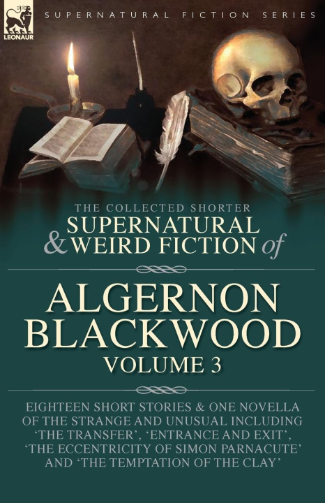 Książka The Collected Shorter Supernatural & Weird Fiction of Algernon Blackwood  Volume 3 