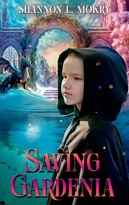 Knjiga Saving Gardenia Shannon L. Mokry