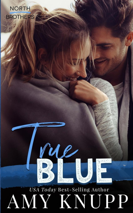 Knjiga True Blue Amy Knupp