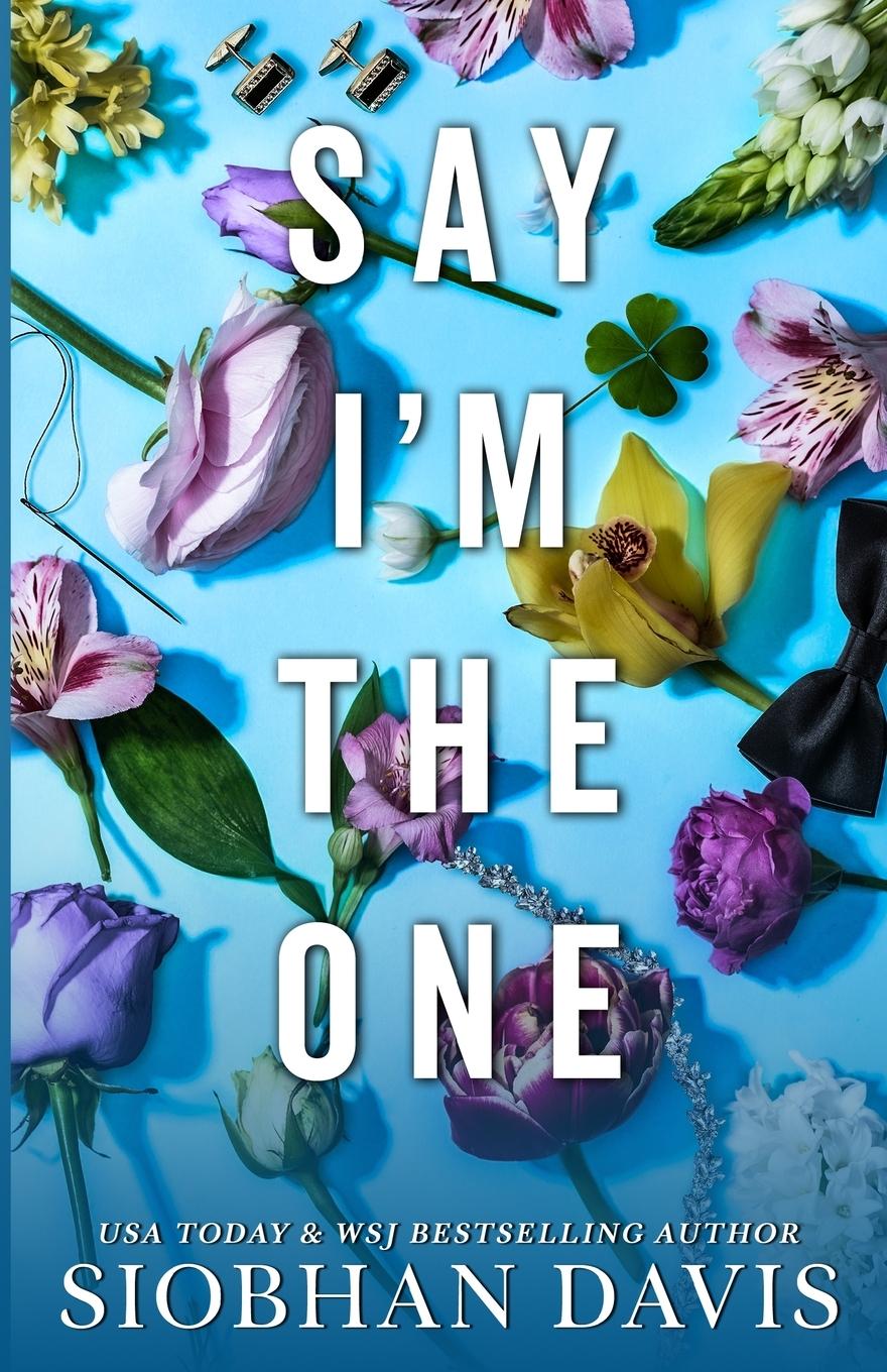 Book Say I'm the One (Special Edition) Siobhan Davis