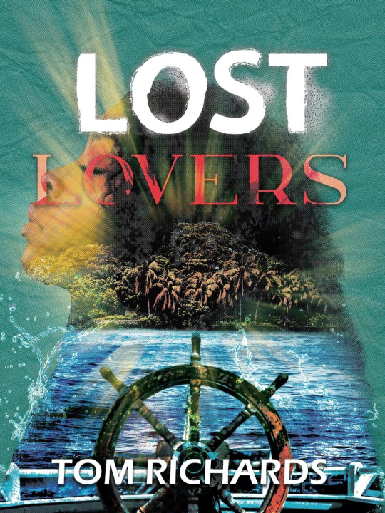 Knjiga Lost Lovers Tom Richards