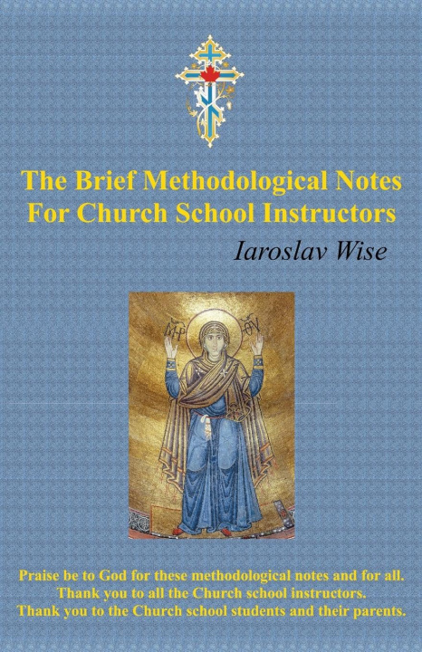 Kniha The Brief Methodological Notes For Church School Instructors 