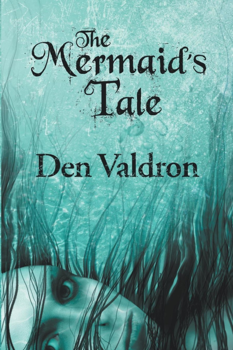 Livre The Mermaid's Tale 