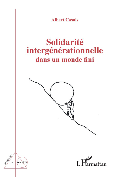 Kniha Solidarité intergénérationnelle dans un monde fini Casals