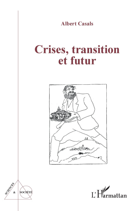 Kniha Crises, transition et futur Casals