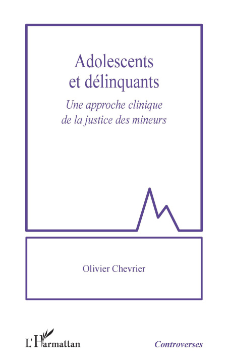 Knjiga Adolescents et délinquants Chevrier