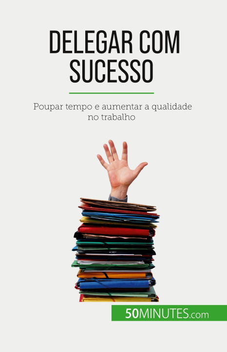 Livro Delegar com sucesso Alva Silva