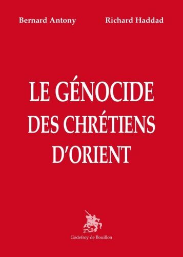 Kniha Le génocide des chrétiens d'Orient haddad