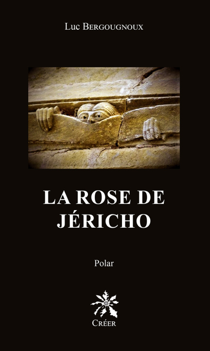 Kniha LA ROSE DE JÉRICHO BERGOUGNOUX