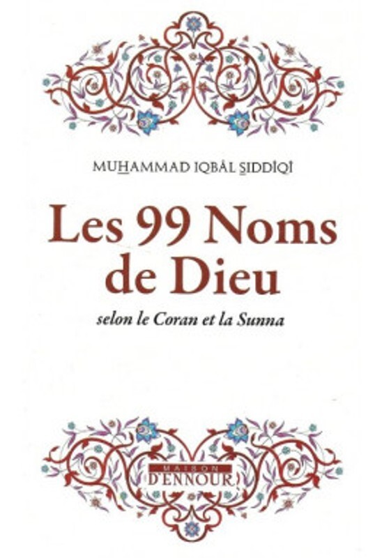 Kniha Les 99 Noms De Dieu Selon Le Coran Et La Sunna IQBAI