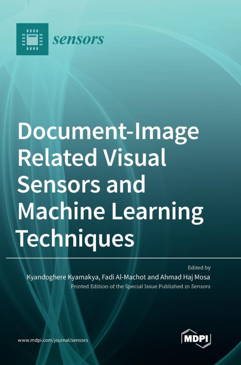 Boek Document-Image Related Visual Sensors and Machine Learning Techniques Kyandoghere Kyamakya