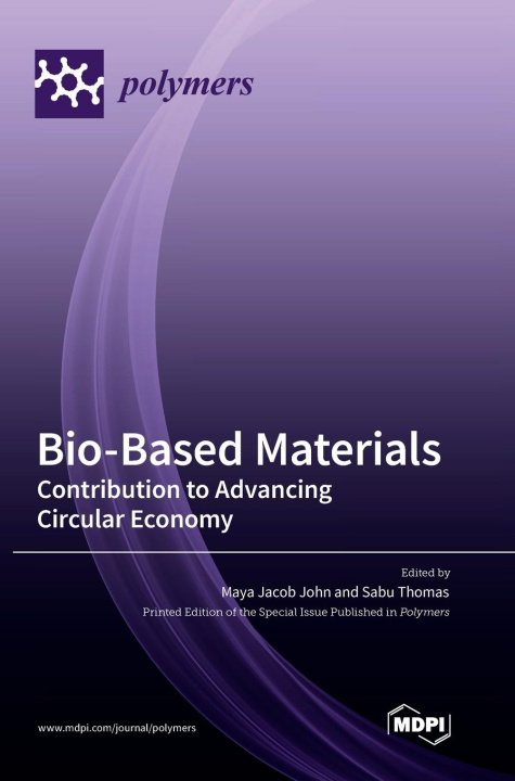 Knjiga Bio-Based Materials Maya Jacob John