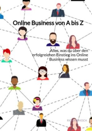Kniha Online Business von A bis Z Richard Koch