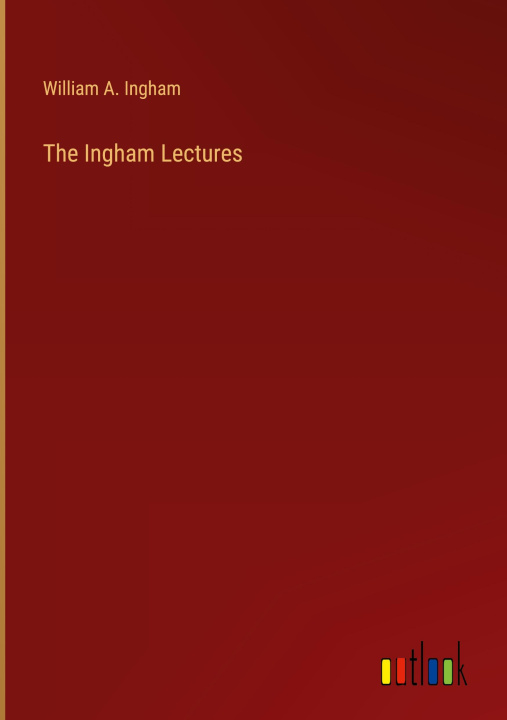 Libro The Ingham Lectures William A. Ingham