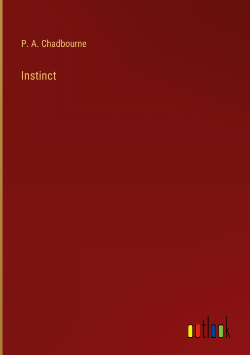 Knjiga Instinct P. A. Chadbourne