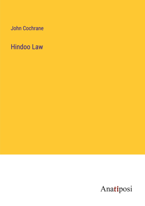 Book Hindoo Law John Cochrane