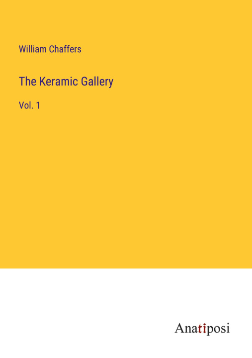 Boek The Keramic Gallery William Chaffers
